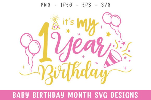 Baby One Year Birthday Decorative SVG for Graphics & Crafts