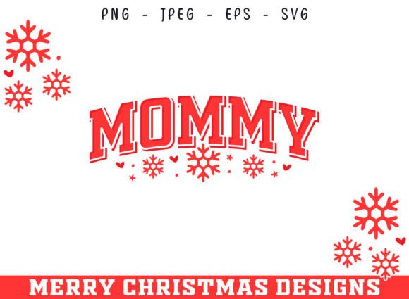 Crafting with the Mommy Christmas SVG Graphic