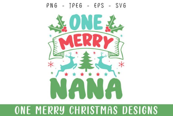 One Merry Nana SVG: A Graphic Designer’s Client-Focused Review