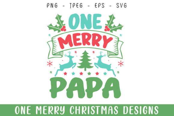 One Merry Papa SVG: A Cozy Christmas Graphic for Crafters